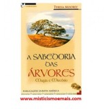 Livro - A Sabedoria das Árvores Magia e Mistérios.